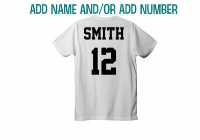 Add Name and/or # to Back of Shirt!